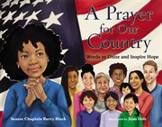 A prayer for our country : words to unite and inspire hope cover image