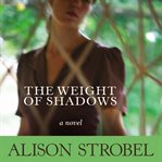 The weight of shadows cover image