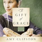 A gift of grace cover image