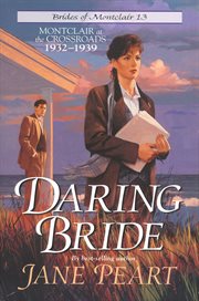Daring bride : Montclair at the crossroads, 1932-1939 cover image