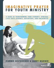 Imaginative prayer for youth ministry cover image