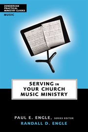 Serving in your church music ministry cover image