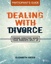 Dealing with divorce participant's guide cover image