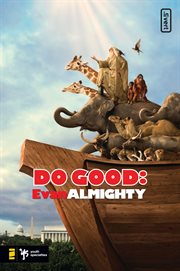 Do good. Evan Almighty cover image