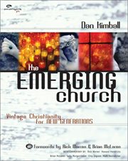 The emerging church : vintage Christianity for new generations cover image
