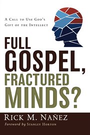 Full gospel, fractured minds? cover image