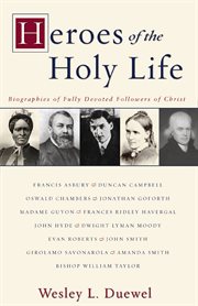 Heroes of the holy life cover image