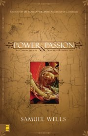 Power & passion : six characters in search of Resurrection cover image