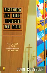 A stranger in the house of god cover image