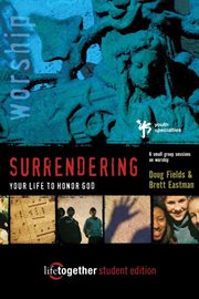 Surrendering your life for god's pleasure. Six Sessions on Worship cover image