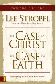 The case for Christ ; : The case for faith cover image