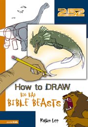 How to draw big bad Bible beasts cover image