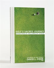 Golf's sacred journey : seven days at the links of utopia cover image