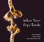 When your rope breaks cover image