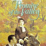 Promise of the valley cover image