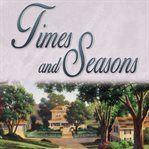 Times and seasons cover image