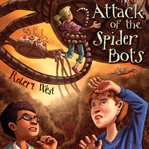 Attack of the spider bots cover image