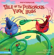 Tale of the poisonous yuck bugs cover image