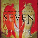 Seven: the deadly sins and the Beatitudes cover image