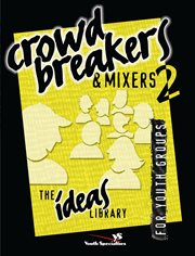 Crowd breakers and mixers 2 cover image