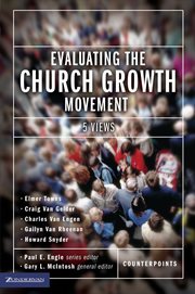Evaluating the church growth movement : 5 views cover image
