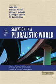 Four views on salvation in a pluralistic world cover image