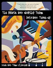 The praise and worship team instant tune-up cover image