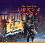 The legend of the Christmas stocking cover image