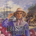 Ransomed bride cover image