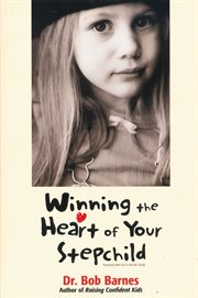 Winning the heart of your stepchild cover image