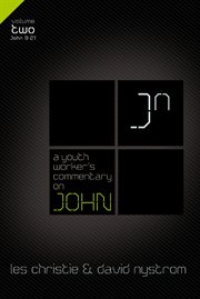 A youth worker's commentary on john, volume 2 cover image