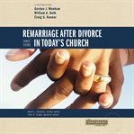 Remarriage after divorce in today's church : 3 views cover image