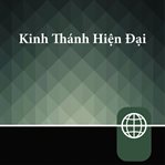 Vietnamese Audio Bible: Vietnamese Contemporary Bible : Vietnamese contemporary Bible cover image