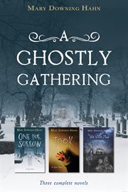 A ghostly gathering : three complete novels cover image