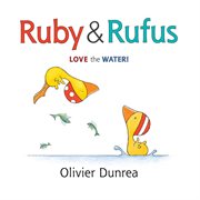Ruby & Rufus love the water! cover image