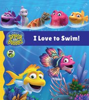 I love to swim! cover image