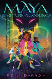 Maya and the return of the godlings cover image