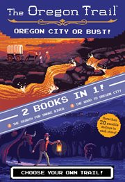 Oregon City or bust cover image