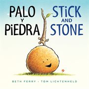 Palo y Piedra = : Stick and Stone cover image