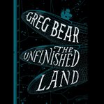 The Unfinished Land cover image