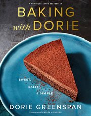 Baking with Dorie : sweet, salty & simple cover image