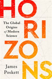 Horizons : the global origins of modern science cover image