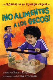 ¡NO ALIMENTES A LOS GECOS! cover image