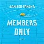 Members only : a novel cover image