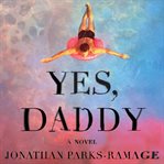 Yes, Daddy cover image