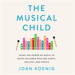 The musical child cover image
