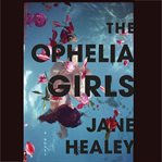 The Ophelia girls cover image