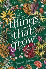Things that grow cover image