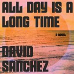 All day is a long time cover image