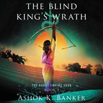 The blind king's wrath cover image